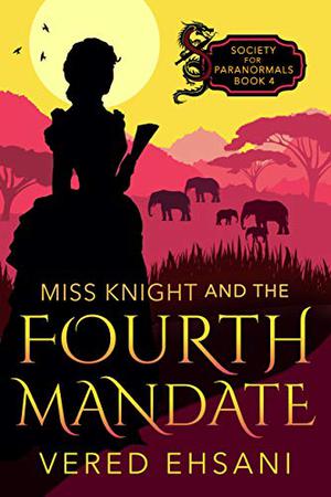 The Fourth Mandate (Society for Paranormals #4)