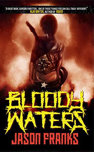 Bloody Waters by Jason Franks
