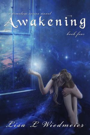 Awakening (Timeless #4)