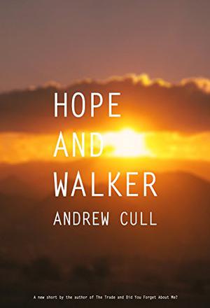 Hope and Walker by Andrew Cull