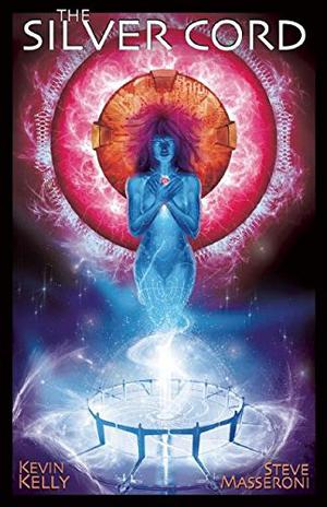 The Silver Cord by Kevin Kelly, Steve Masseroni, Kiel Murray, Phil Lorin, Casey Mccabe, Mike Malbrough