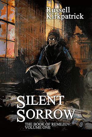Silent Sorrow by Russell Kirkpatrick