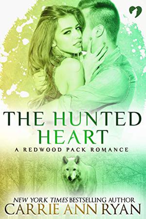 The Hunted Heart (Redwood Pack #6.7)