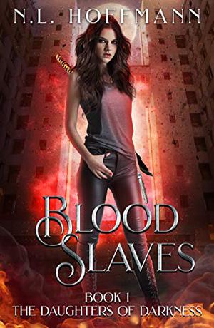 Blood Slaves (The Daughters of Darkness #1)