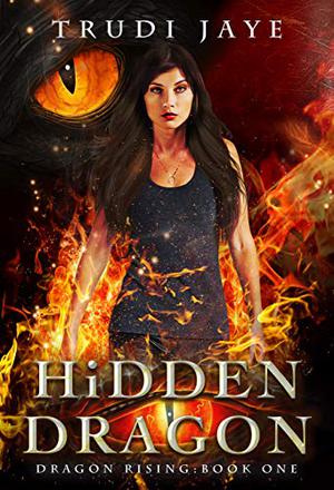 Hidden Dragon by Trudi Jaye
