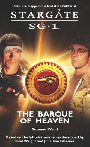 The Barque of Heaven (Stargate SG-1 #11)