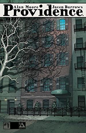 Providence #1 by Alan Moore, Jacen Burrows, Juan Rodríguez