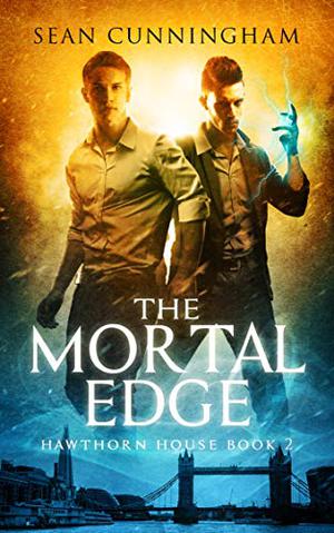 The Mortal Edge (Hawthorn House #2)