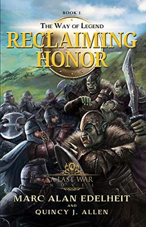 Reclaiming Honor by Marc Alan Edelheit, Quincy J. Allen, John Lee
