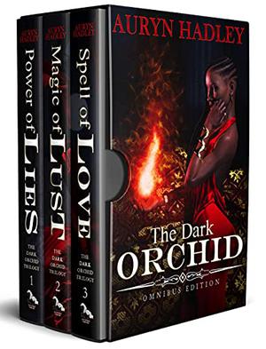 The Dark Orchid Omnibus Edition by Auryn Hadley