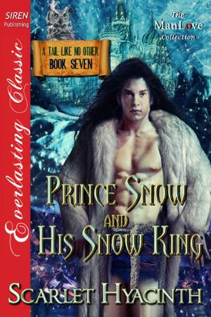 Prince Snow and His Snow King (A Tail Like No Other #7)