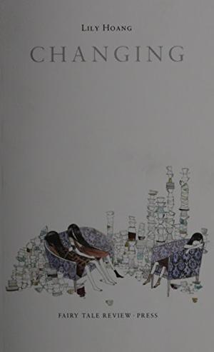 Changing by Lily Hoang