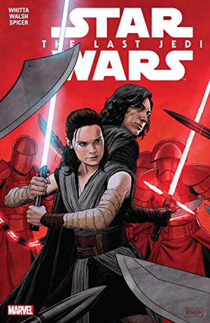 Star Wars: The Last Jedi Adaptation by Gary Whitta