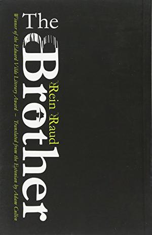 The Brother by Rein Raud, Adam Cullen