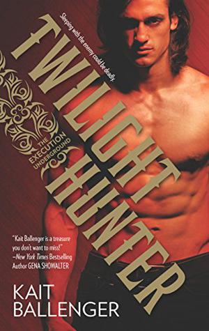 Twilight Hunter (Execution Underground #1)