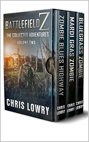 Battlefield Z The Collected Adventures: Volume 2 by Chris Lowry