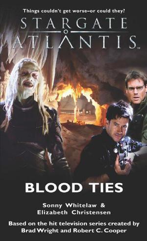 Blood Ties (Stargate Atlantis #8)