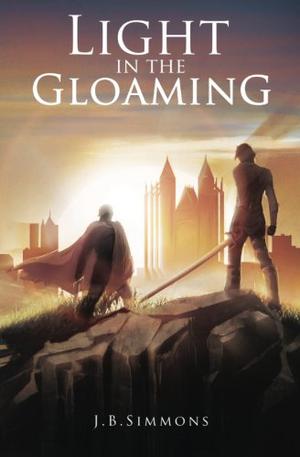Light in the Gloaming by J.B. Simmons