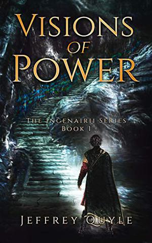 Visions of Power by Jeffrey Quyle