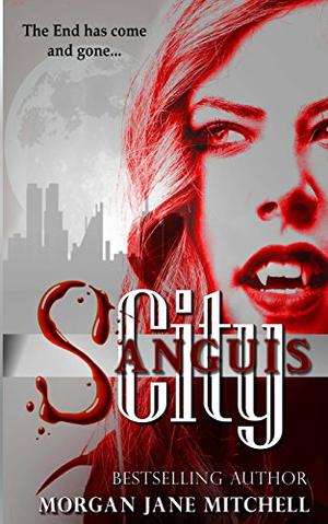 Sanguis City (Sanguis City #1)