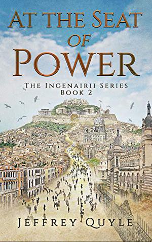 At the Seat of Power: Goldenfields and the Dominion by Jeffrey Quyle