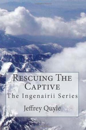 Rescuing the Captive (Ingenairii #7)