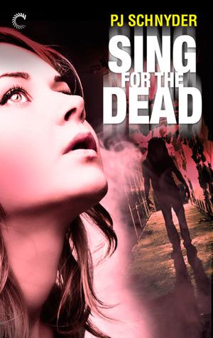Sing for the Dead (London Undead #2)