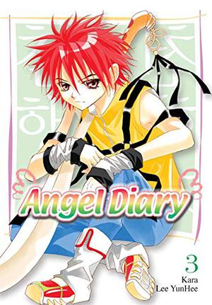 Angel Diary, Vol. 03 by Kara, Lee Yun-Hee