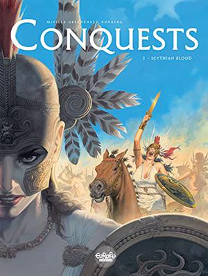 Conquests, Vol. 3: Scythian Blood (Reconquêtes #3)