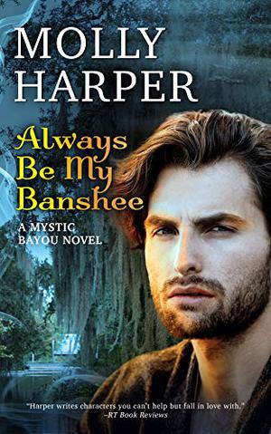 Always Be My Banshee by Molly Harper, Amanda Ronconi, Jonathan Davis