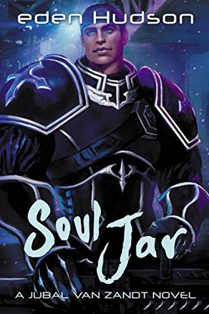 Soul Jar (Jubal Van Zandt #3)