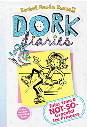 Tales from a Not-So-Graceful Ice Princess (Dork Diaries #4)