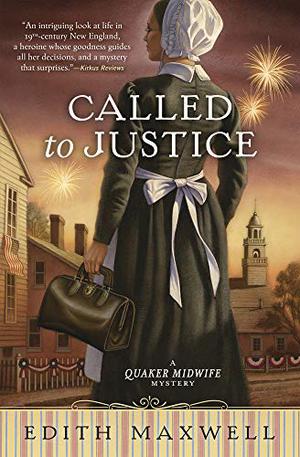 Called to Justice (Quaker Midwife Mystery #2)