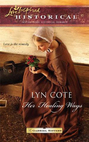 Her Healing Ways by Lyn Cote