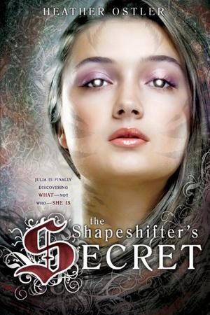 The Shapeshifter's Secret by Heather Ostler