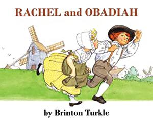Rachel and Obadiah by Brinton Turkle