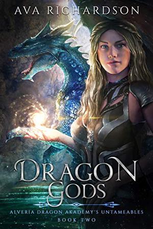 Dragon Gods by Ava Richardson