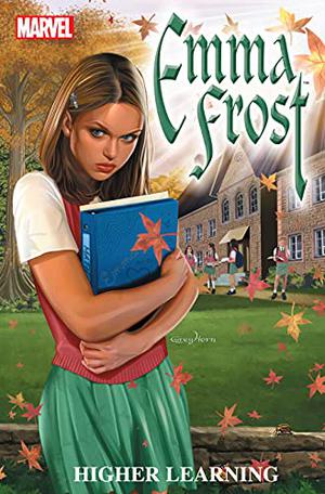 Emma Frost, Vol. 1: Higher Learning by Karl Bollers, Randy Green