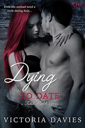 Dying to Date (Fated Match #2)