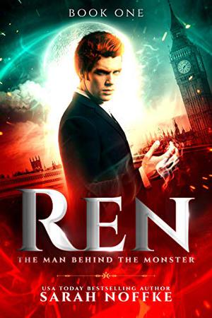 The Man Behind the Monster by Sarah Noffke