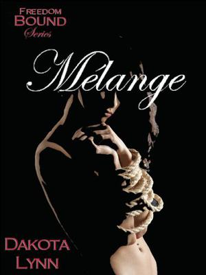 Melange (Freedom Bound #3)