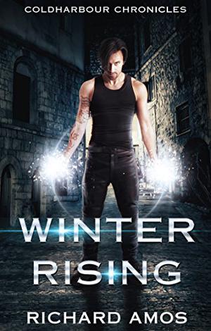 Winter Rising (Coldharbour Chronicles #1)