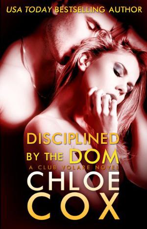 Disciplined by the Dom (Club Volare #3)