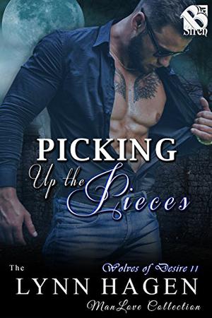 Picking Up the Pieces (Wolves of Desire #11)