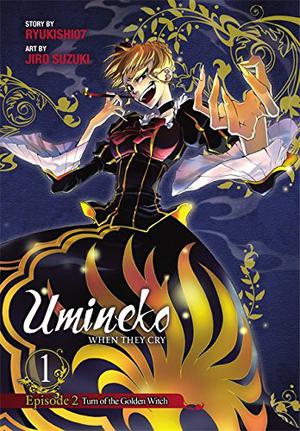 Umineko WHEN THEY CRY Episode 2: Turn of the Golden Witch, Vol. 1 (Umineko no Naku Koro ni #3)