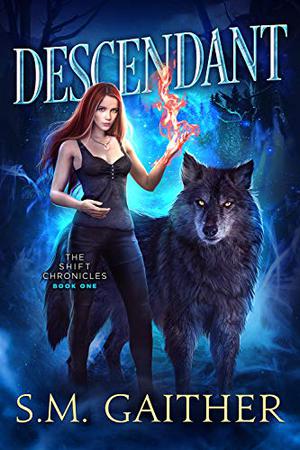 Descendant by S.M. Gaither