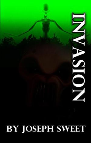 The Invasion by Joseph Sweet