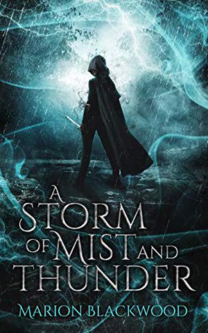 A Storm of Mist and Thunder (The Oncoming Storm #5)