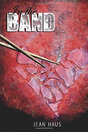 In the Band by Jean Haus