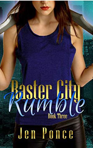 Raster City Rumble (Raster City #3)